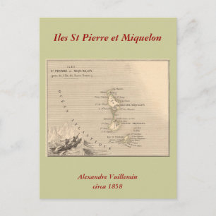 1858 Map of Iles St Pierre et Miquelon, France Postcard