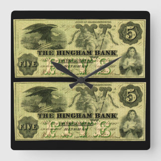 1860 Hingham Massachusetts Five Dollar Note Square Wall Clock