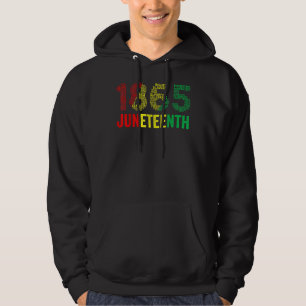 1865 Juneteenth Celebrate African American Freedom Hoodie