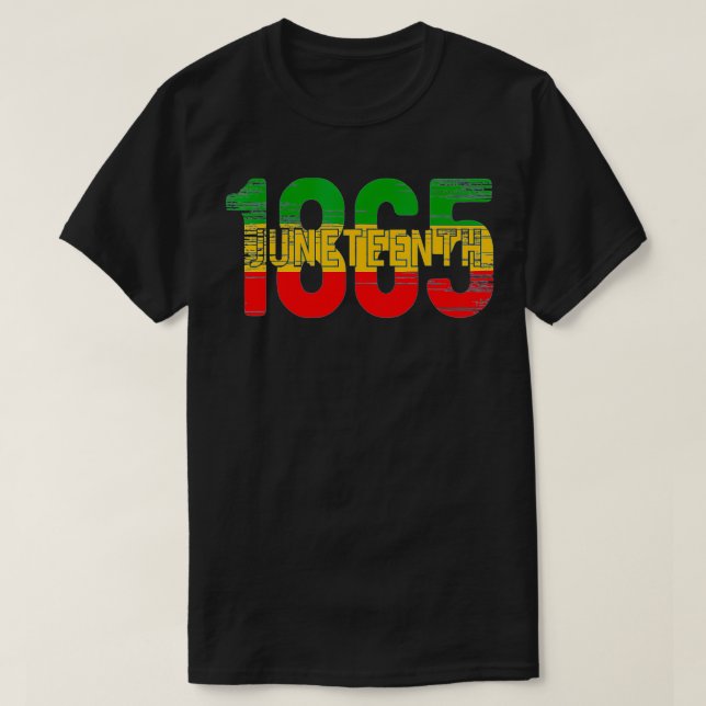 1865 Juneteenth Celebrate African American Freedom T-Shirt (Design Front)