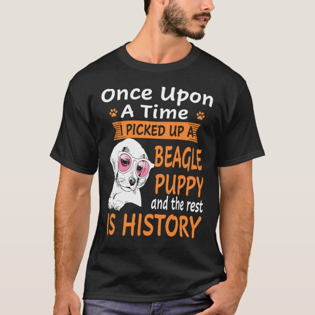 187 One Upon A Time  Beagle Puppy T-Shirt (Front)