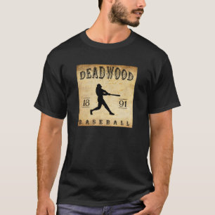 1891 Deadwood South Dakota Baseball T-Shirt