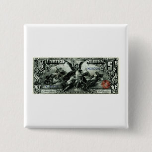 1896 US Five Dollar silver Certificate 15 Cm Square Badge