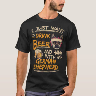 18 I Just Want To Drink Beer And Hang With My Germ T-Shirt