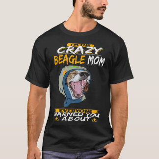 18 I'm The Crazy Beagle Mum T-Shirt