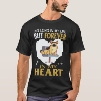 18 No Long In My Life But Forever In My Heart Germ T-Shirt