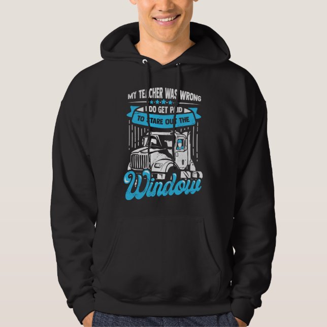 18 Wheeler for a Truck Driver Hoodie (Front)