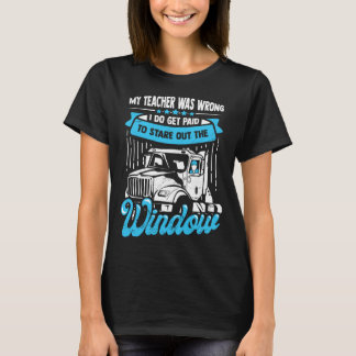 18 Wheeler for a Truck Driver T-Shirt