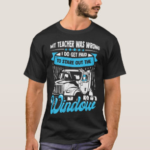 18 Wheeler for a Truck Driver T-Shirt