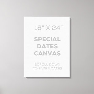 18" x 24" Special Dates Canvas Print