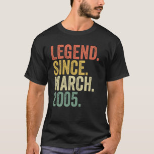 18 Year Old 18th Birthday Legend Since March 2005 T-Shirt