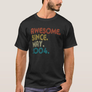 18 Year Old Awesome Since May 2004 18th Birthday T-Shirt