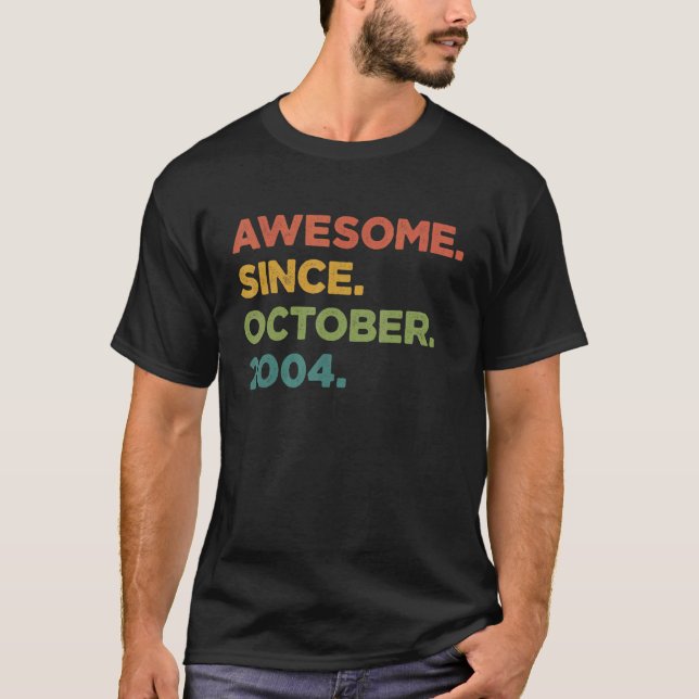 18 Year Old  Awesome Since October 2004 18th Birth T-Shirt (Front)