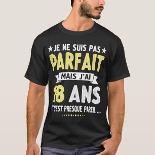 18 year old boy girl birthday humour 18 T-Shirt
