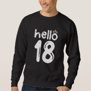 18 Year Old Boys Girls 18th Birthday Sweatshirt