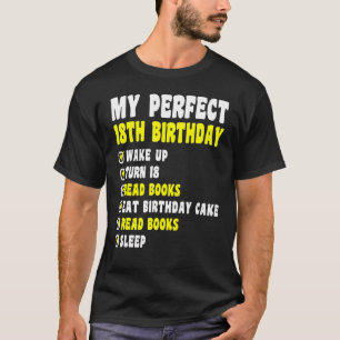 18 Year Old My Perfect 18th Birthday Reading 18th  T-Shirt