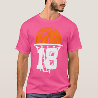 18 Years Basketball 18Th Birthday T-Shirt