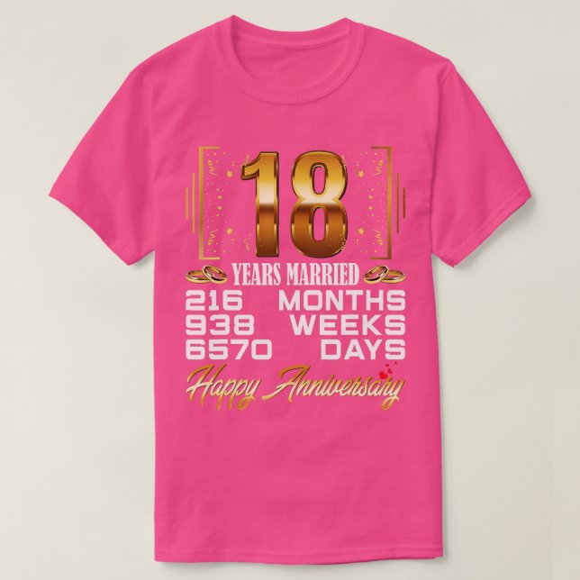 18 Years Married  Funny 18th Wedding Anniversary  T-Shirt (Design Front)