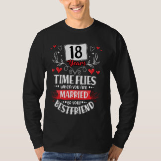 18 Years Married To Best Friend 18th Wedding Anniv T-Shirt