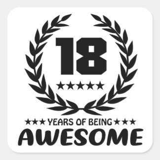 18 years of being Awesome Square Sticker