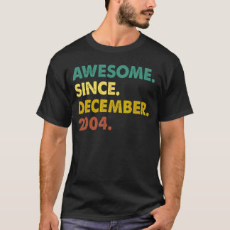 18 Years Old Awesome Since December 2004 18th Birt T-Shirt