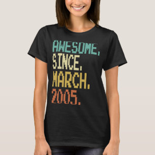 18 Years Old Awesome Since March 2005 18th Birthda T-Shirt
