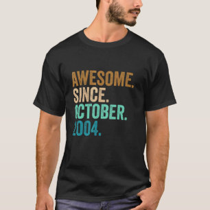 18 Years Old Awesome Since October 2004 18th Birt T-Shirt