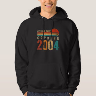 18 Years Old Awesome Since October 2004 18th Birth Hoodie