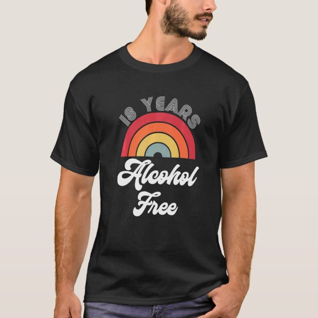 18 Years Sober Alcohol Free Sobriety Anniversary F T-Shirt (Front)