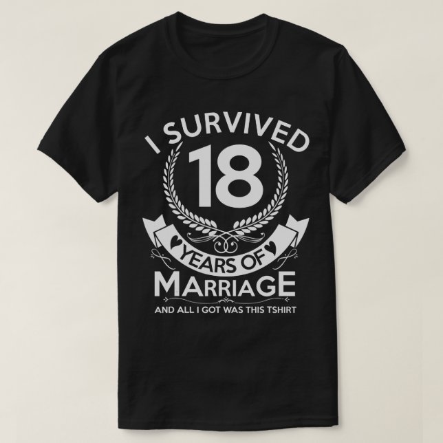 18 Years Wedding Anniversary  Funny Couple Gift  T-Shirt (Design Front)