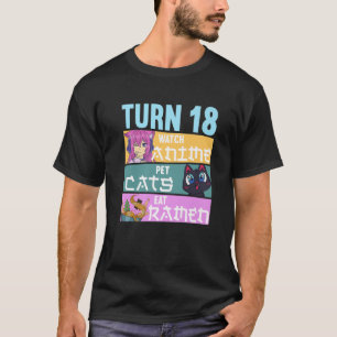 18Th Anime Birthday Pyjamas I Pet Cats T-Shirt