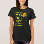 18th Birthday 18 Year Old Sunflower   Girls Januar T-Shirt<br><div class="desc">18th Birthday 18 Year Old Sunflower   Girls January 2005</div>