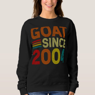 18th Birthday 18 Years Old Goat Since 2004 Sweatshirt