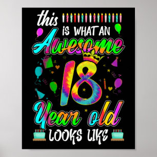 18th Birthday Awesome 18 Year Old Looks Like Poster