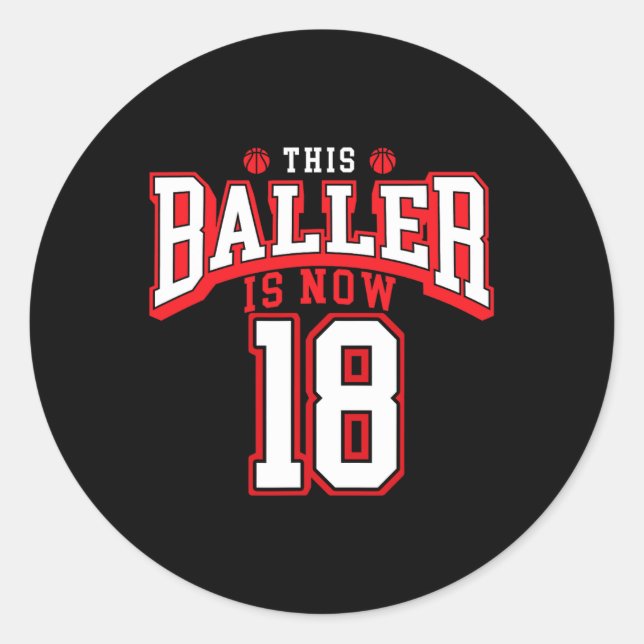 18th Birthday Basketball Lover 18 Years Old Bday  Classic Round Sticker (Front)