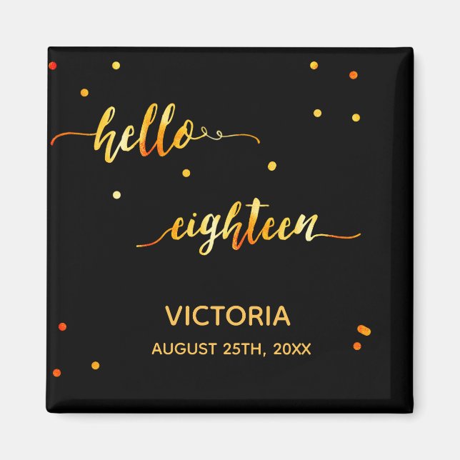 18th birthday black gold hello 18 typography name magnet (Front)