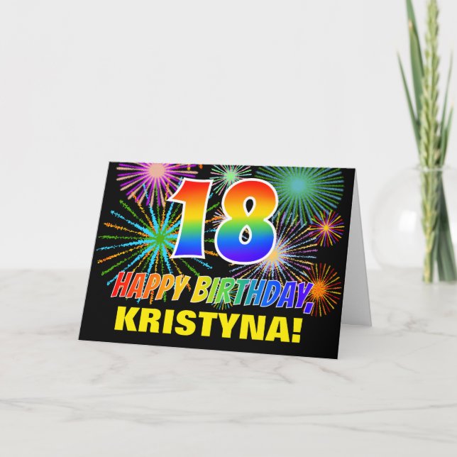 18th Birthday: Bold, Fun, Fireworks, Rainbow 18 Card (Front)
