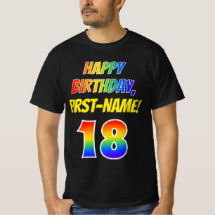 18th Birthday — Bold, Fun, Rainbow 18, Custom Name T-Shirt