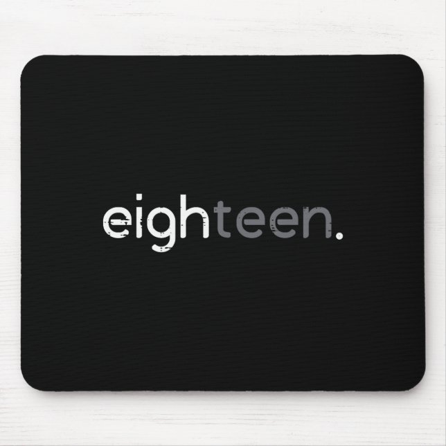 18th Birthday Eighteen 18 Years Bday Men Boys Wome Mouse Mat (Front)