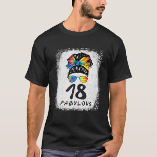 18Th Birthday Fabulous Girl Tie Dye Messy Bun 18 Y T-Shirt