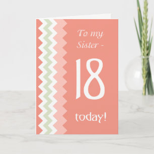 18th Birthday for Sister, Coral, Mint Chevrons Card