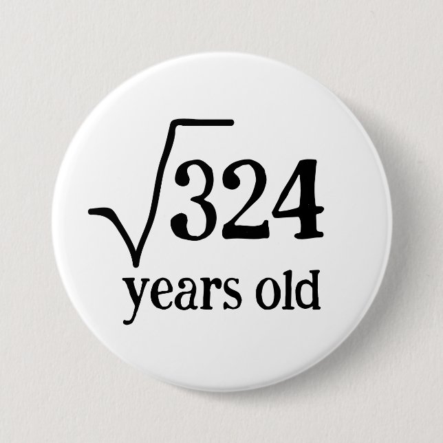 18th birthday funny eighteenth math square root 7.5 cm round badge (Front)