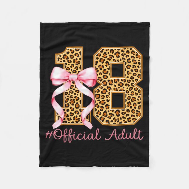 18th Birthday Girl Nk Coquette Bow Leopard 18 Year Fleece Blanket (Front)
