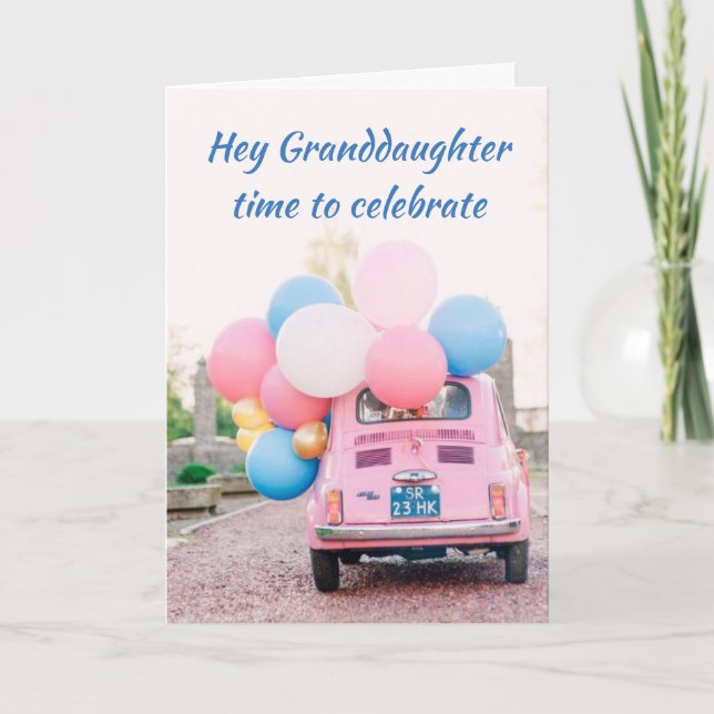 *18TH BIRTHDAY* GRANDDAUGHTER TIME TO CELEBRATE  CARD (Front)