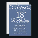 18th Birthday Invitation Blue<br><div class="desc">18th Birthday Invitation with String Lights. Blue Background. Men or Women Lady Elegant bday Invite. 13th 15th 16th 18th 20th 21st 30th 40th 50th 60th 70th 80th 90th 100th,  Any age. For further customisation,  please click the "Customise it" button and use our design tool to modify this template.</div>