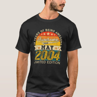 18Th Birthday May 2022 18 Years Born 2004 Limited T-Shirt