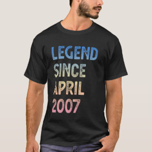 18th Birthday Men Women Legend Since April 2007 T-Shirt