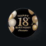 18th Birthday Party Black and Gold Balloons 3 Cm Round Badge<br><div class="desc">18th Birthday Party Black and Gold Balloons and Confetti Button. For further customisation,  please click the "Customise it" button and use our design tool to modify this template.</div>
