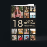 18th Birthday Photo Collage 13 Photos Black & Gold Card<br><div class="desc">18th Happy Birthday Photo Collage 13 Photos Black and Gold Birthday Card for Any Age. 1st 13th 15th 16th 18th 20th 21st 30th 40th 50th 60th 70th 80th 90th 100th,  Any Ages. For further customisation,  please click the "Customise it" button and use our design tool to modify this template.</div>