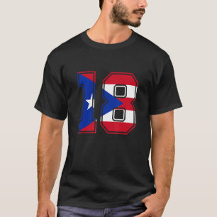18th Birthday Puerto Rican 18 Years Old Number 18 T-Shirt